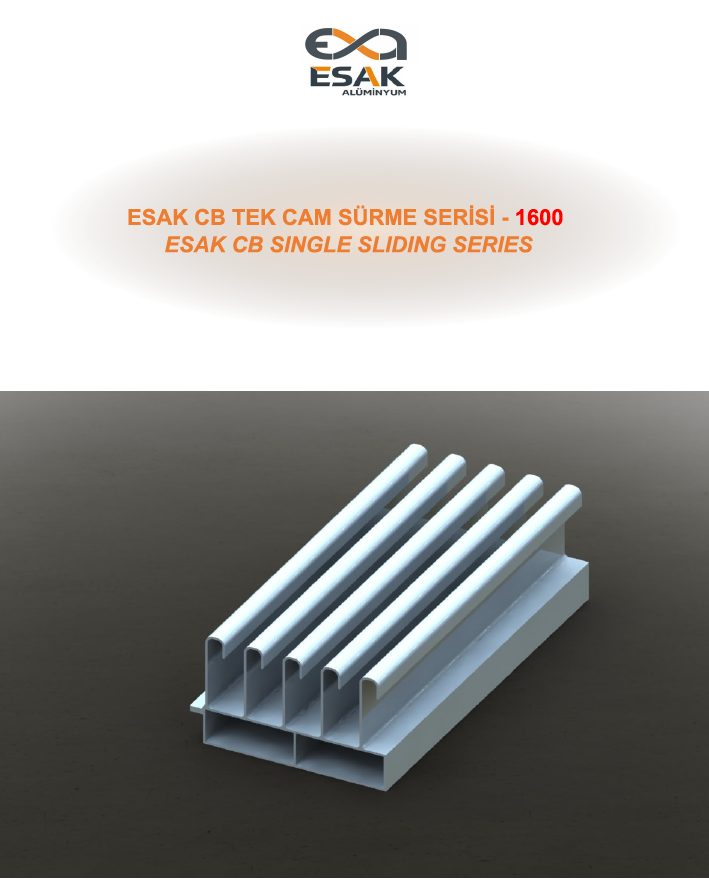 1600 ESAK TEK CAM SÜRME CAM BALKON SERİSİ