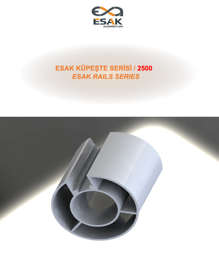 2500 ESAK KÜPEŞTE SERİSİ