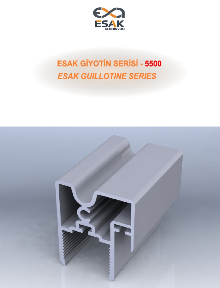 5500 ESAK GİYOTİN SERİSİ